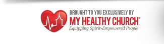 Brought to you exclusively by MY Healthy Church