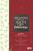 Shaping Healthy Relationships