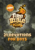 FireBible for Kids 21 Devotions for Boys