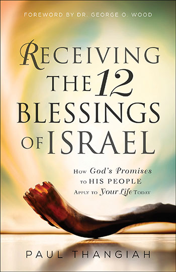 Receiving the 12 Blessings of Israel  My Healthy Church®