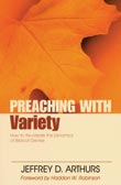 Preaching with Variety: How to Recreate the Dynamics of Biblical Genres