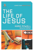 Uncommon Junior High Edition: The Life of Jesus