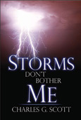 Storms Don’t Bother Me