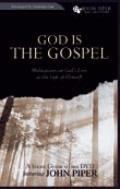 God Is the Gospel: Meditations on God’s Love as the Gift of Himself Study Guide