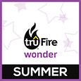 Tru Fire Wonder: Summer, 0-50 kids