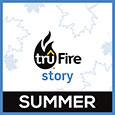 Tru Fire Story: Summer, 0-50 kids