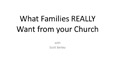 Children’s Ministries eTraining - What Families REALLY Want from your Church