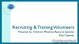 Children’s Ministries eTraining – Recruiting and Training Volunteers 