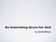Children’s Ministries eTraining - Do Something Great for God