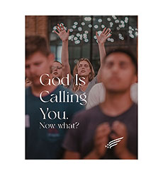 God Is Calling You. Now what?