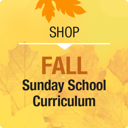 Fall Sunday School Curriculum