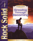 Rock Solid Two: Growing through Becoming, Leader
