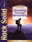 Rock Solid Two: Growing through Becoming, Student