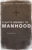 A Guy’s Journey to Manhood