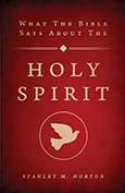 What the Bible Says About the Holy Spirit, Revised Edition