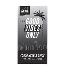 MEGA Sports Camp Good Vibes Only Coach Huddle Guide