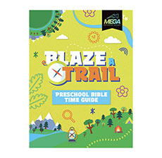 MEGA Sports Camp Blaze a Trail Preschool Bible Time Guide
