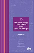 Developing Life Skills & Relationships 