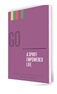 A Spirit-Empowered Life Go Small Group Study Guide