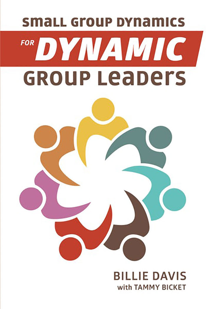 Small Group Dynamics For Dynamic Group Leaders 1 My Healthy Church 