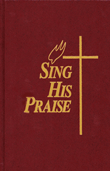 Sing His Praise Hymnal Burgundy