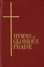 Hymns of Glorious Praise Burgundy