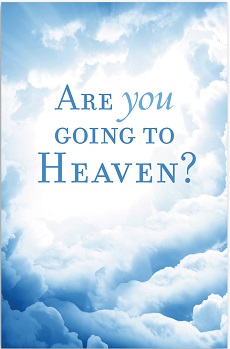Are You Going to Heaven?