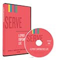 A Spirit-Empowered Life Serve Small Group DVD