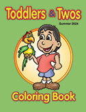 Toddlers & Twos Coloring Book Summer
