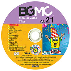 Volume 21-2019  BGMC Missions Manual Video Clips on DVD