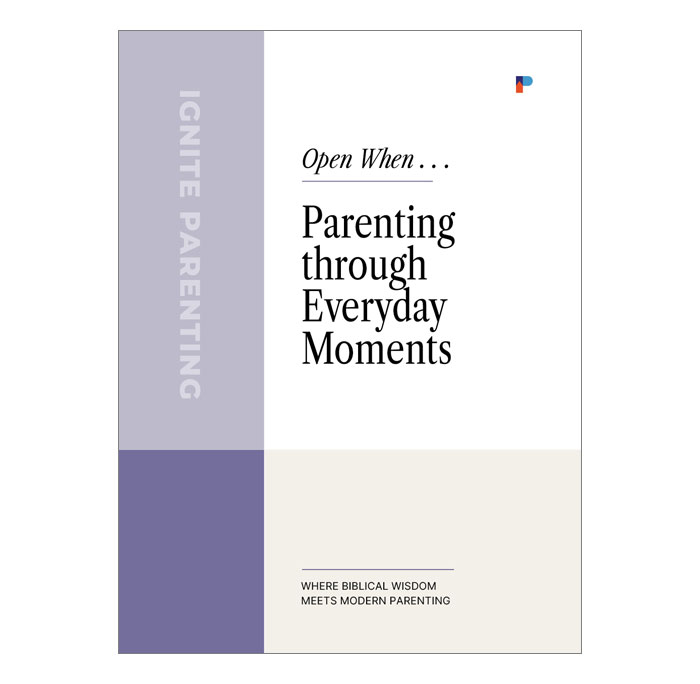 Open When . . . Parenting  through Everyday Moments